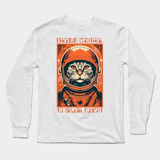 Ground Control To Major Tomcat Long Sleeve T-Shirt